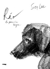 LIBROS DEL ZORRO ROJO, Río, la perrita negra