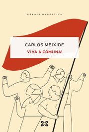 Viva a Comuna!, Carlos Meixide - XERAIS