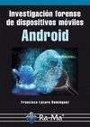 INVESTIGACION FORENSE DE DISPOSITIVOS MOVILES ANDROID, Lazaro Dominguez, Francisco - RA-MA