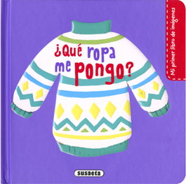 SUSAETA EDICIONES, Qué ropa me pongo - SUSAETA EDICIONES