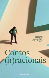 Contos (ir)racionais, Jorge Arriaga - EDIÇOES VIRGULA