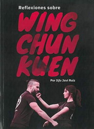 ALAS EDITORIAL Reflexiones sobre Wing Chun Kuen