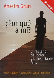 ¿Por qué a mí?, Anselm Grün - EDIBESA