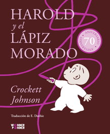 WONDER PONDER, Harold y el lápiz morado - Crockett Johnson
