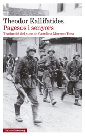 Pagesos i senyors, Theodor Kallifatides - GALAXIA GUTENBERG