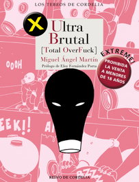 Ultra Brutal, Miguel Ángel Martín - REINO DE CORDELIA