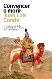 Convencer o morir, Juan Luis Conde - ARPA EDITORES