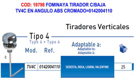 FOMINAYA Tirador TV4C en ángulo cromado en ABS