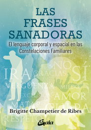 Las frases sanadoras, Brigitte Champetier de Ribes - GAIA