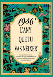 ACV EDITORIAL, 1956 L'any que tu vas néixer - ACV EDITORIAL