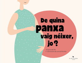 De quina panxa vaig néixer, jo?, Virginia del Río García - EL CEP I LA NANSA