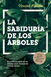 LA SABIDURÍA DE LOS ÁRBOLES, Vincent Karche - MARTINEZ ROCA