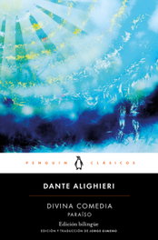 PENGUIN CLASICOS, Divina Comedia: Paraíso (edición bilingüe) - Dante Alighieri