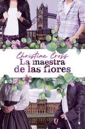 La maestra de las flores, Christine Cross - EDICIONES KIWI