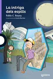La intriga dels espills, Pablo C. Reyna - Jollibre Grup Promotor