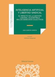 Inteligencia Artificial y Libertad Sindical, Ana Maria Garcia Garcia - Comares