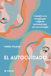 El autocuidado, Vanesa Villegas - CIUDADELA