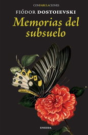 Memorias del subsuelo, Fiodor Dostoievski - ENEIDA
