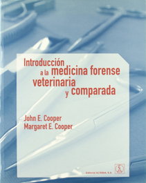 ACRIBIA INTRODUCCIÓN A LA MEDICINA FORENSE VETERINARIA Y COMPARADA