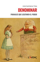 Denominar, Lluís Quintana Trias - L'AVENÇ