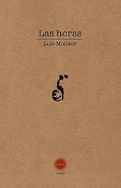 Las horas, Luis Moliner - CONTRABANDO