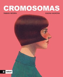 Cromosomas, Kalina Muhova - ZAHORI DE IDEAS