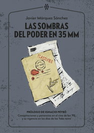 Las sombras del poder en 35 MM, Javier Márquez Sánchez - MUDDY WATERS
