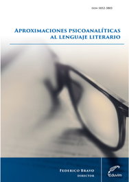 Aproximaciones psicoanalíticas al lenguaje literario, Federico Bravo - EDUVIM (IBD)