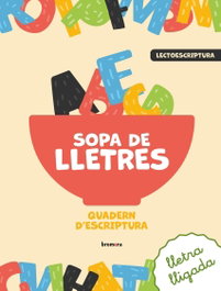 BROMERA Sopa de lletres. Quadern d'escriptura, David Morell Llinares, Raquel Sanchis - BROMERA