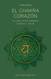 El chakra corazón, Cyndi Dale - OBELISCO EDICIONES