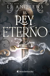 El rey eterno, LJ Andrews - WONDERBOOKS