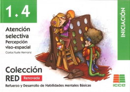 ICCE PUBLICACIONES ATENCIÓN SELECTIVA 1.4, Carlos Yuste Hernanz - ICCE PUBLICACIONES