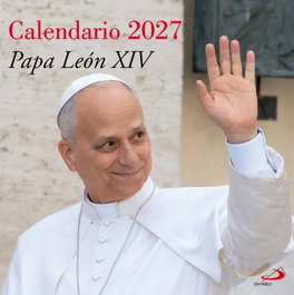 SAN PABLO EDITORIAL, CALENDARIO PAPA LEON XIV 2027 - AA.VV.
