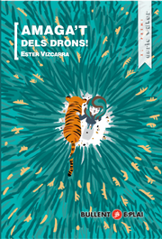 Amaga't dels drons, Ester Vizcarra Fortuny - BULLENT