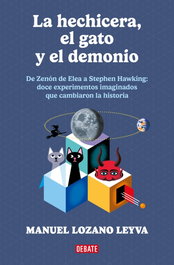 DEBATE, La hechicera, el gato y el demonio, Manuel Lozano Leyva - DEBATE