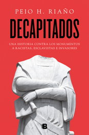 Decapitados, Peio H. Riaño - EDICIONES B