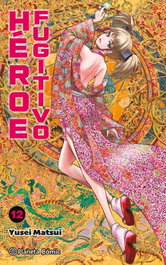 Héroe Fugitivo nº 12, Yusei Matsui - PLANETA COMICS
