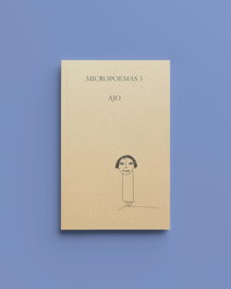 Micropoemas 3, Ajo - ARREBATO LIBROS