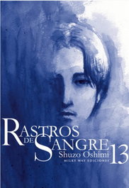MILKY WAY, RASTROS DE SANGRE N 13