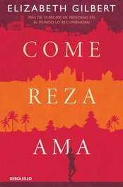 DEBOLSILLO, COME, REZA, AMA - Elizabeth Gilbert