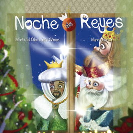 Noche de Reyes, María del Pilar López Gómez - MENSAJERO