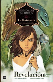Memorias de Idhún: La Resistencia. Revelación [1ª Parte]. Cómic, Laura Gallego García; Andrés Carrión Moratinos - SM