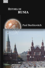 Historia de Rusia, Paul Bushkovitch - AKAL