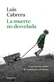 La muerte no desvelada, Luis Cabrera - ROCA EDITORIAL