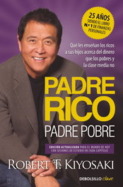 DEBOLSILLO, Padre rico, padre pobre - Robert T. Kiyosaki