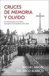 Cruces de memoria y olvido, Miguel Ángel del Arco Blanco - CRITICA