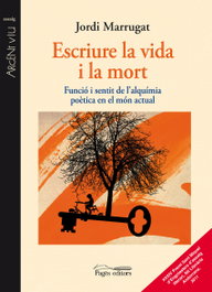 Escriure la vida i la mort, Jordi Marrugat Domenech - PAGES EDITORS