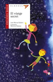 El viatge secret, Joan Manuel Gisbert - EDELVIVES COMUNITAT VALENCIANA