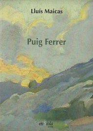 Puig ferrer, Lluis Maicas - ENSIOLA EDITORIAL