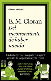 Del inconveniente de haber nacido, E.M. Cioran - TAURUS
